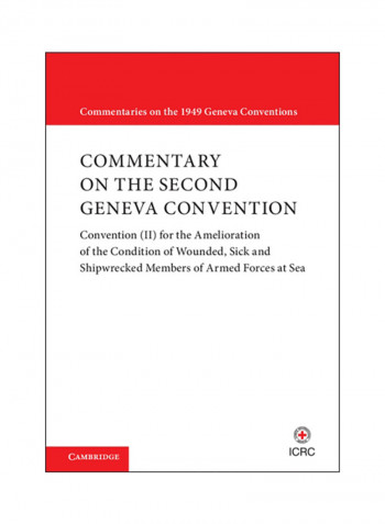 Commentary On The Second Geneva Convention Hardcover