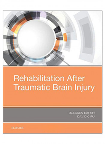 Rehabilitation After Traumatic BraIn Injury Hardcover 1st