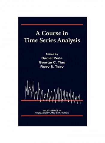 A Course in Time Series Analysis Hardcover