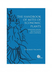 Handbook Of Mites Of Economic Plants Hardcover 1