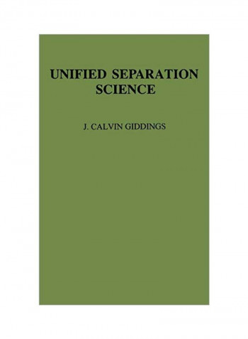 Unified Separation Science Hardcover