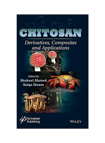 Chitosan: Derivatives Composites And Applications Hardcover