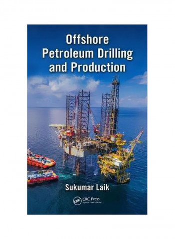 Offshore Petroleum Drilling And Production Hardcover
