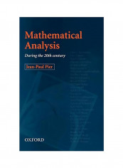 Mathematical Analysis During The 20th Century Hardcover