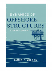 Dynamics Of Offshore Structures Hardcover