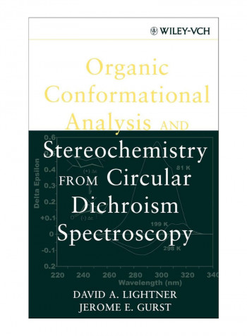 Organic Conformational Analysis And Stereochemistry From Circular Dichroism Spectroscopy Hardcover
