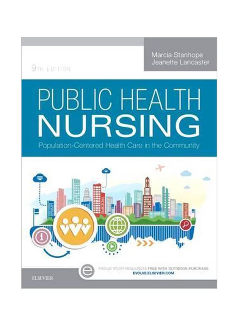 Public Health Nursing: Population-centered Health Care In The Community Paperback 9