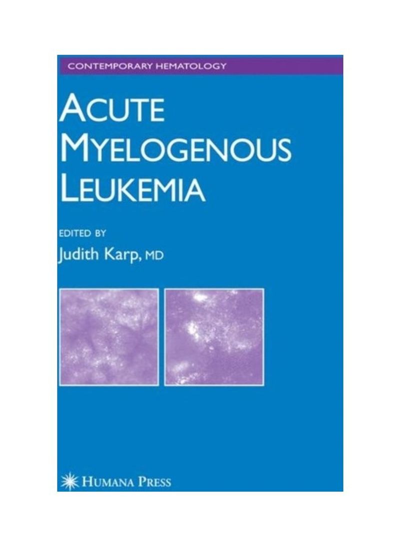 Acute Myelogenous Leukemia Paperback English by Judith E. Karp