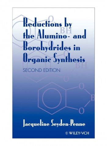 Reductions By The Alumino- And Borohydrides In Organic Synthesis Hardcover 2nd