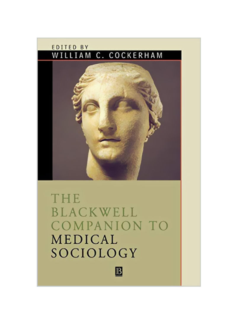 The Blackwell Companion to Medical Sociology Hardcover