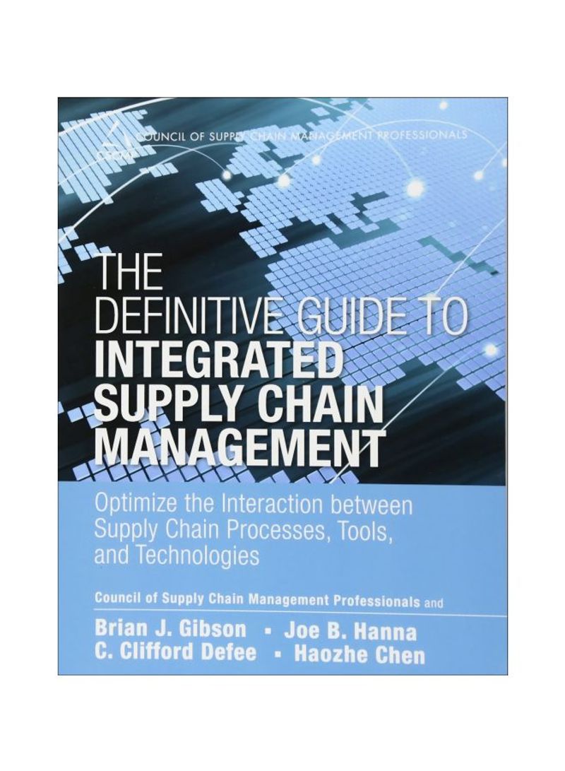 Definitive Guide To Integrated Supply Chain Management Paperback