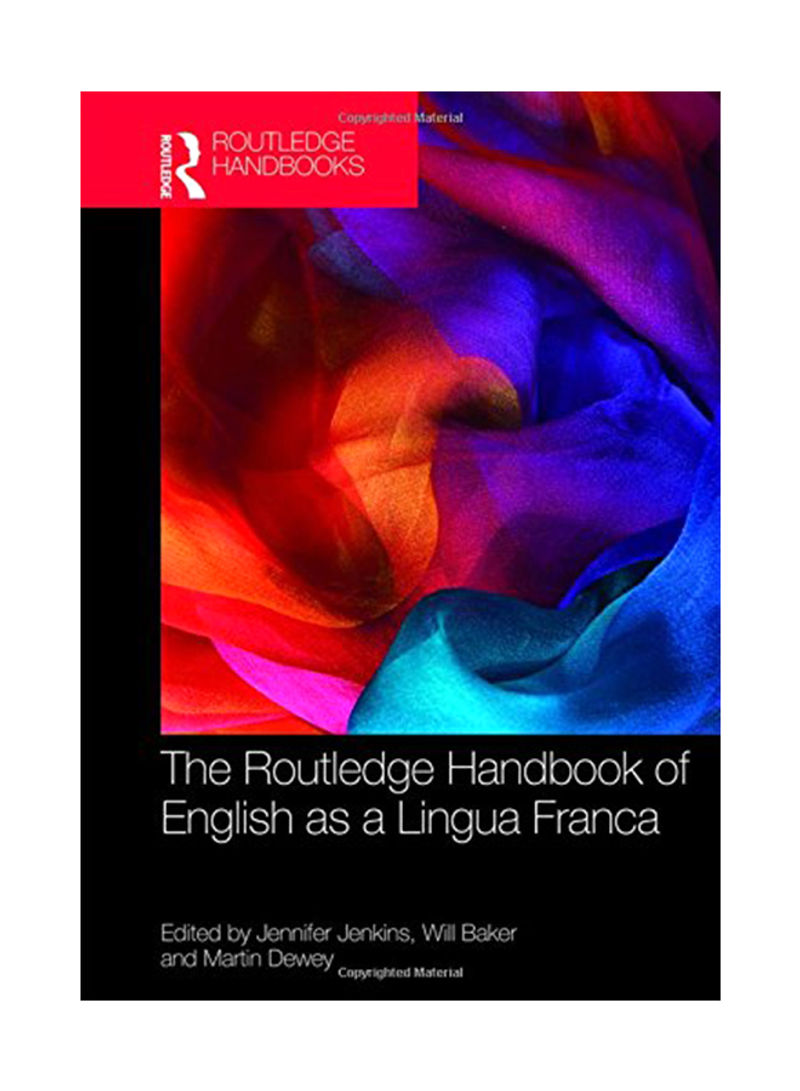 The Routledge Handbook Of English As A Lingua Franca Hardcover