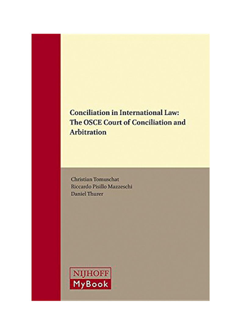 Conciliation In International Law: The Osce Court Of Conciliation And Arbitration Hardcover