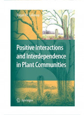 Positive Interactions and Interdependence in Plant Communities Paperback 1 reviews Positive Interactions and Interdependence in Plant Communities Paperback 1