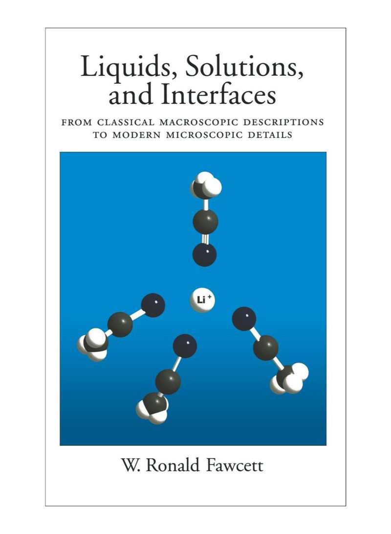 Liquids, Solutions, And Interfaces Hardcover 1st