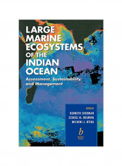 Large Marine Ecosystems Of The Indian Ocean: Assessment, Sustainability And Management Paperback
