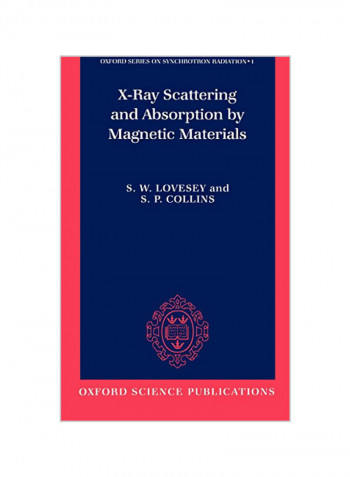 X-Ray Scattering and Absorption by Magnetic Materials Hardcover