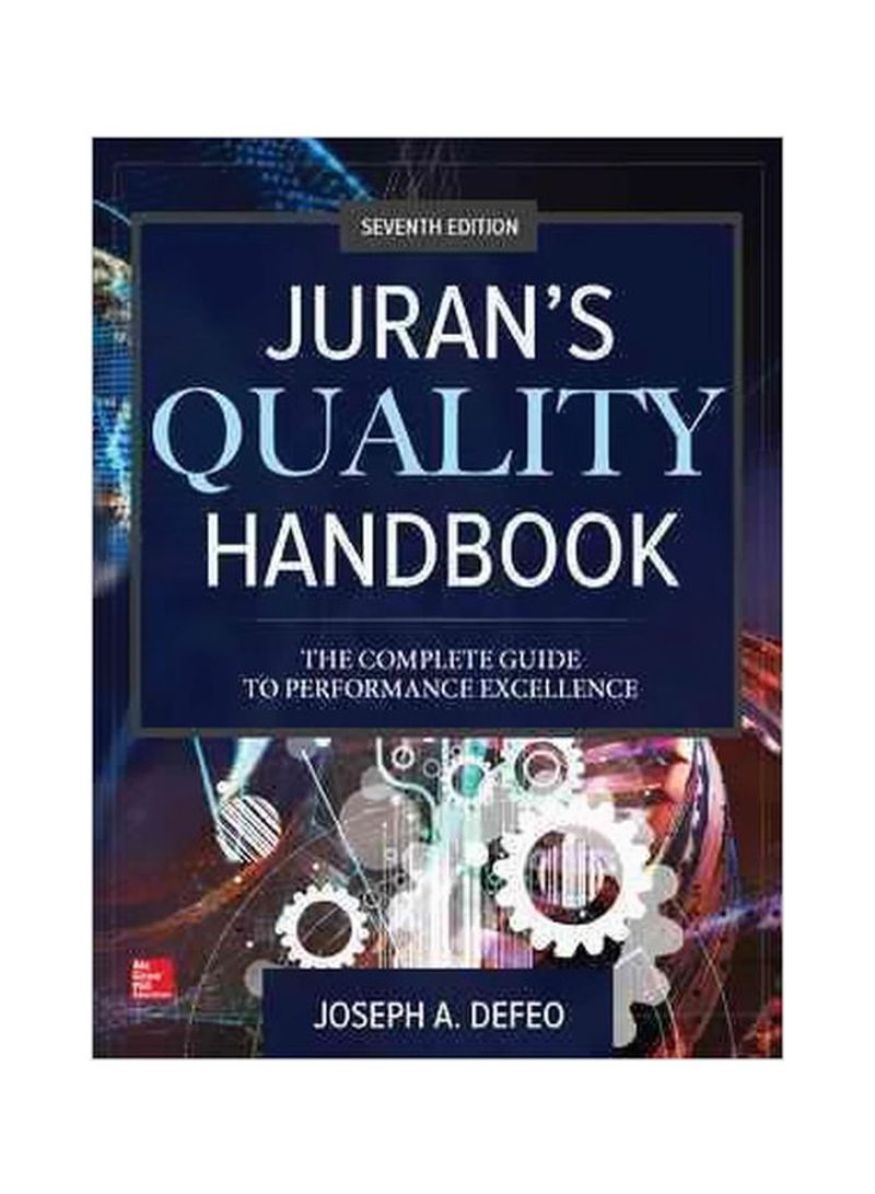 Juran's Quality Handbook: The Complete Guide To Performance Excellence Paperback 7