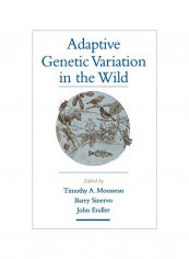 Adaptive Genetic Variation In The Wild Hardcover