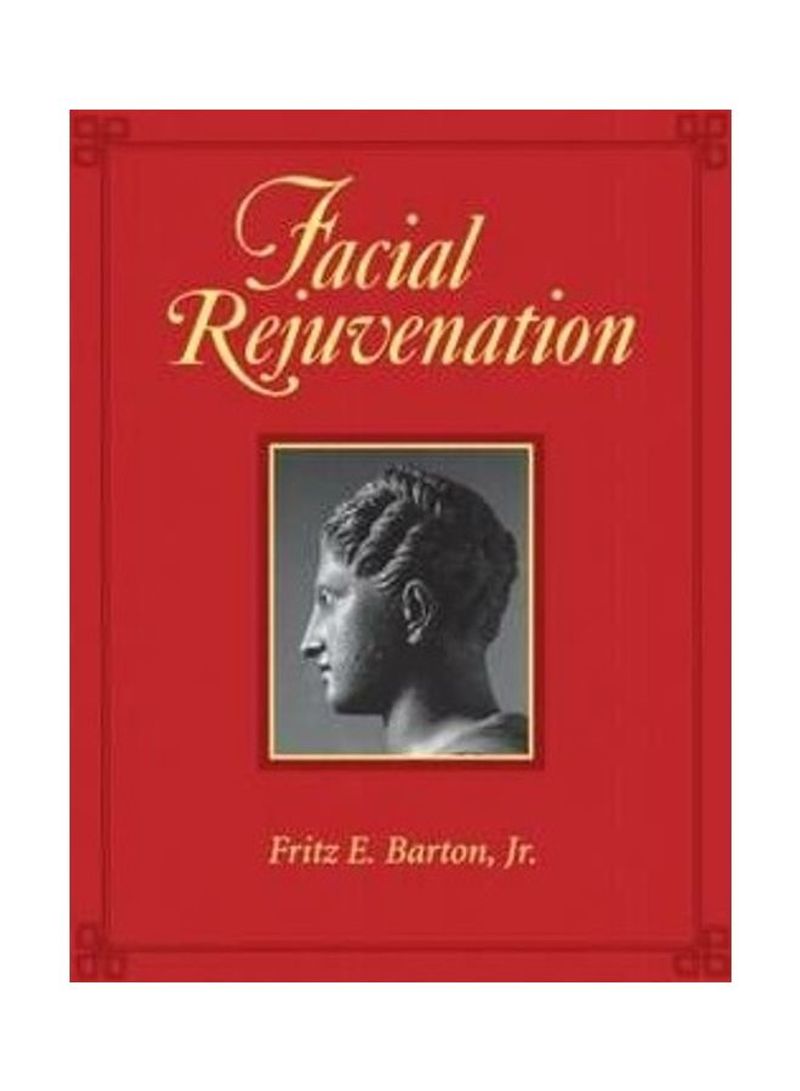 Facial Rejuvenation Paperback English by Fritz E. Barton