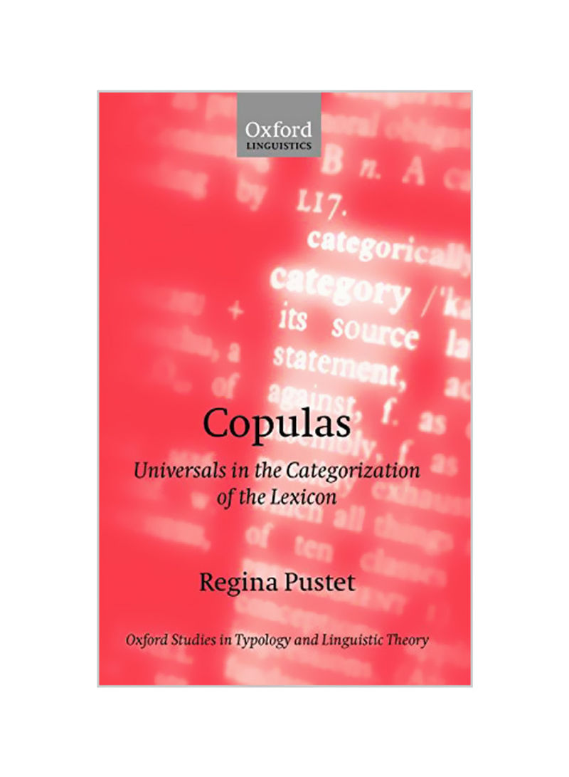 Copulas: Universals In The Categorization Of The Lexicon Hardcover