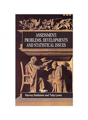 Assessment: Problems, Developments and Statistical Issues Hardcover