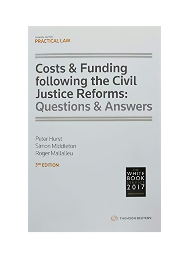 Costs And Funding Following The Civil Justice Reforms: Questions And Answers Paperback 3