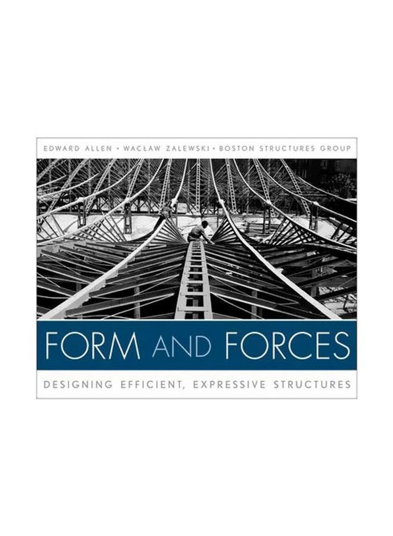 Form And Forces: Designing Efficient, Expressive Structures Hardcover