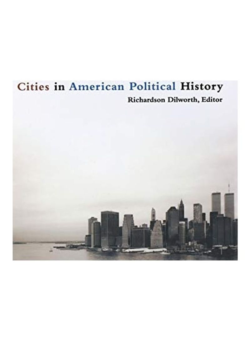 Cities In American Political History Hardcover