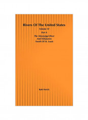 Rivers of the United States, Volume IV Part a Hardcover