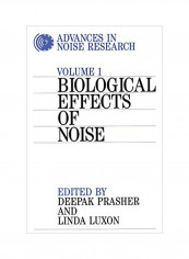 Advances In Noise Research:Biological Effects Of Noise Hardcover