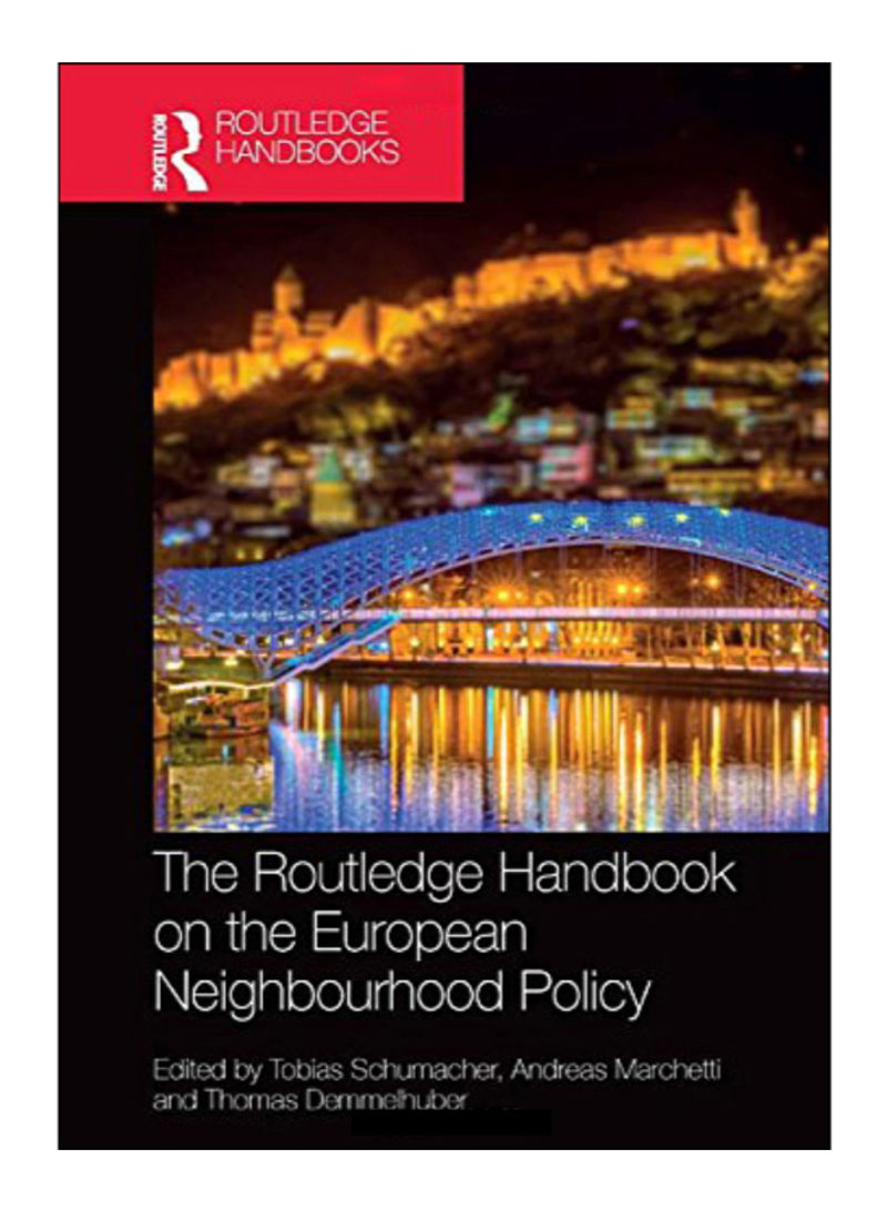 The Routledge Handbook On The European Neighbourhood Policy Hardcover 1st Edition