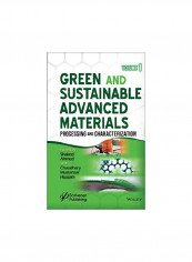 Green And Sustainable Advanced Materials: Processing And Characterization Hardcover