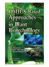 OMICS-Based Approaches In Plant Biotechnology Hardcover