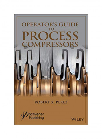 Operator's Guide To Process Compressors Hardcover
