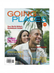 Going Places: Connect Your Writing To Your Life Hardcover