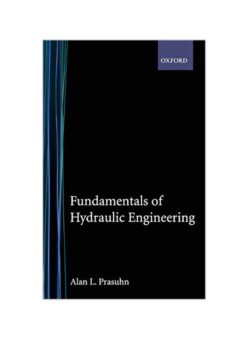 Fundamentals Of Hydraulic Engineering Hardcover