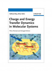 Charge And Energy Transfer Dynamics In Molecular Systems Hardcover 3
