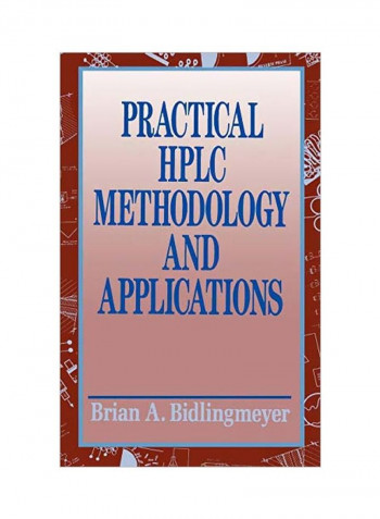 Practical HPLC Methodology And Applications Hardcover