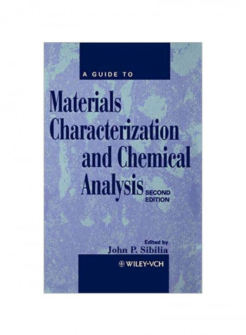 A Guide To Materials Characterization And Chemical Analysis Hardcover 2