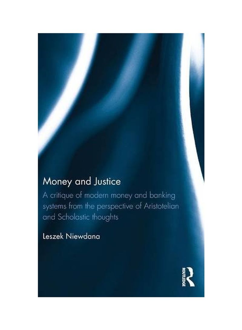 Money And Justice Hardcover