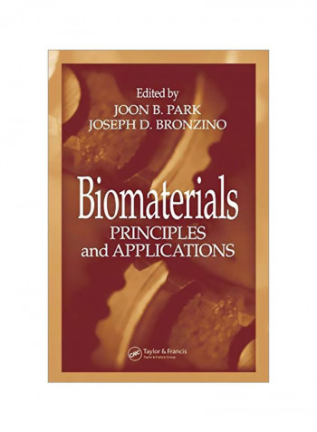 Biomaterials: Principles And Applications Hardcover