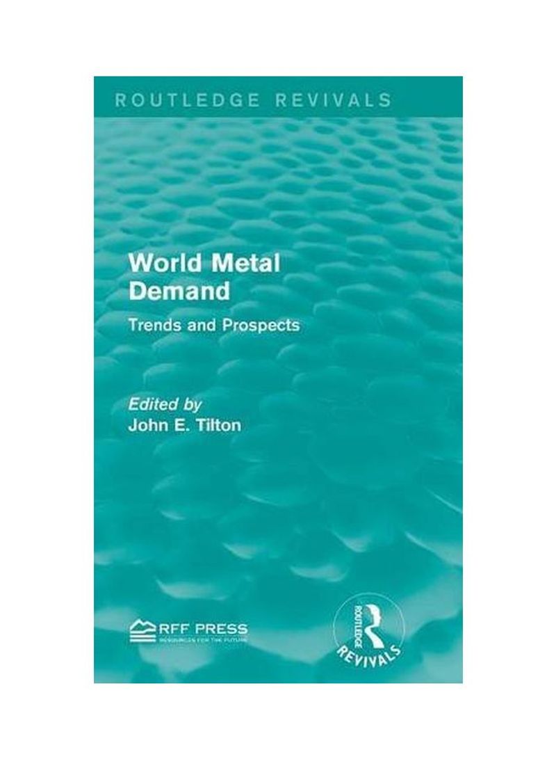 World Metal Demand: Trends And Prospects Hardcover