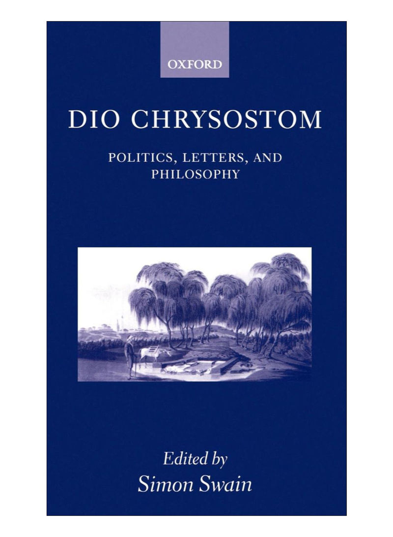 Dio Chrysostom Hardcover 1st edn Edition