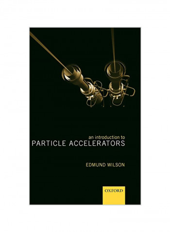 An Introduction To Particle Accelerators Hardcover