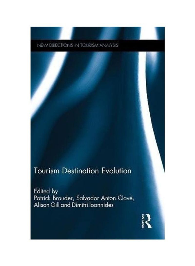 Tourism Destination Evolution Hardcover English by Patrick Brouder