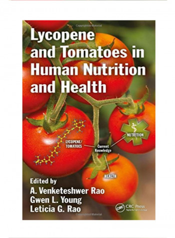 Lycopene and Tomatoes in Human Nutrition and Health Hardcover 1