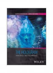 The Hologram: Principles And Techniques Hardcover