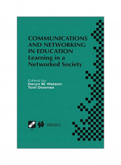 Communications And Networking In Education: Learning In A Networked Society Paperback