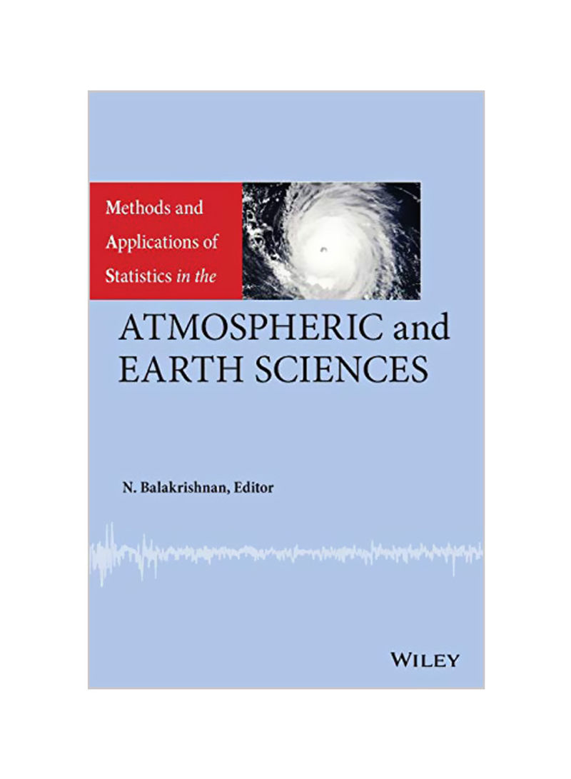 Methods and Applications of Statistics in the Atmospheric and Earth Sciences Hardcover